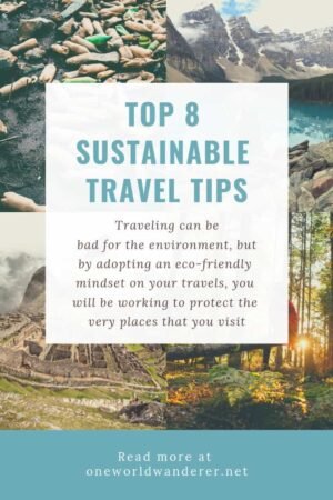 Travel can take a toll on the environment, but there are great eco-friendly alternatives to help reduce your impact. Keep reading to find the 8 sustainable travel hacks I use to protect the environment #zerowaste #plasticfree #sustainableliving #sustainabletravel