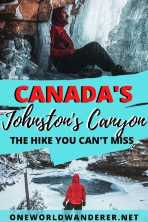 Hiking Johnston's Canyon in winter is one of the top attractions in the Banff National Park that brings tourists to the area. If you're looking for a guide on what the popular hike is like in winter, what to wear, and what you'll see, here is everything you need to know! #lakelouise #johnstonscanyon #banff