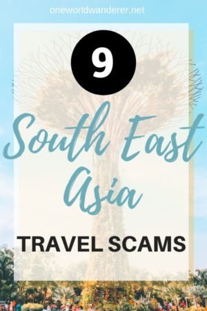 There are some shady people in this world who would rather scam others than get a real job. Unfortunately, we tourists are often the targets of these scammers. Travel scams are real, plentiful and very easy to fall for, even for frequent travellers. Here are the top 9 travel scams in South East Asia.